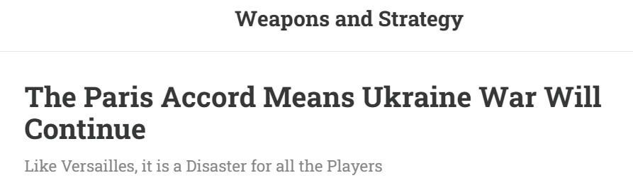 Парижское соглашение по Украине не работает на урегулирование, а закрепляет состояние затяжного конфликта, — Weapons and Strategy